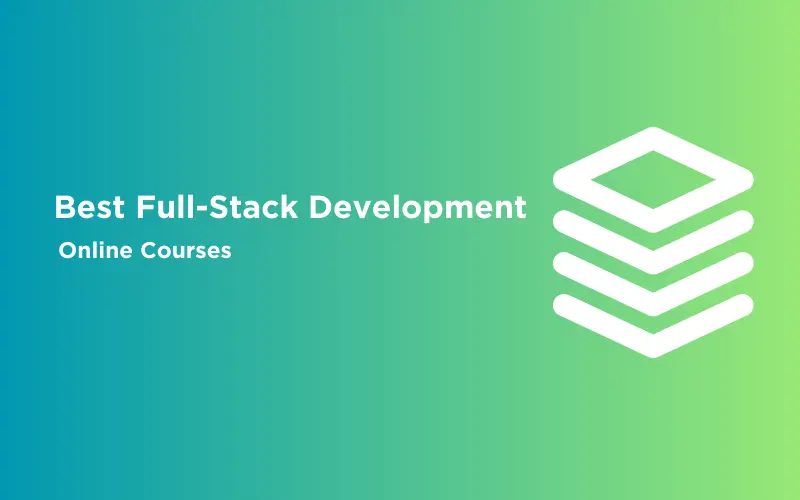 Feature image - Best Full-Stack Development Online Courses