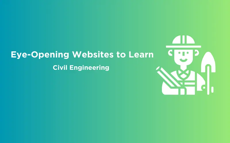 Feature image - Eye-Opening Websites to Learn Civil Engineering