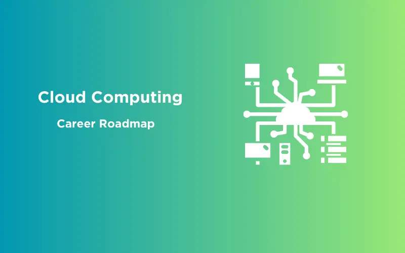 Feature image - Feature image - Effective Cloud Computing Career Roadmap