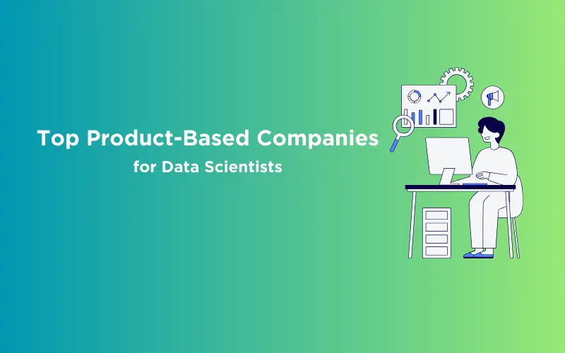 Feature image - Top Product-Based Companies for Data Scientists